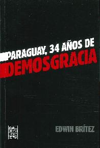 Paraguay, 34 aos de Demosgracia
