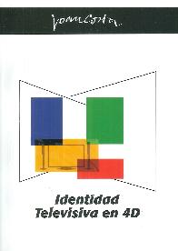 Identidad Televisiva en 4D