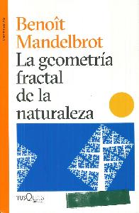 La geometra fractal de la naturaleza