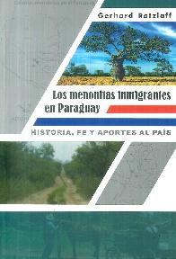 Los menonitas inmigrantes en Paraguay