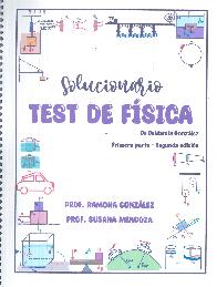 Solucionario Test de Fsica Primera Parte Deidamia Gonzalez