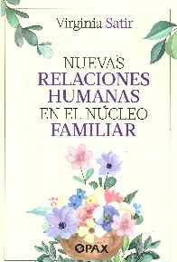Nuevas relaciones humanas en el ncleo familiar