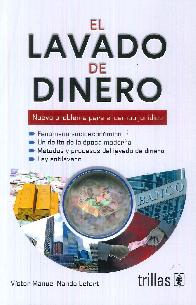 El Lavado De Dinero. Nuevo Problema Para El Campo Jurdico