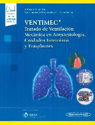 VENTIMEC Tratado de ventilacin mecnica en anestesiologa, cuidados intensivos y trasplantes