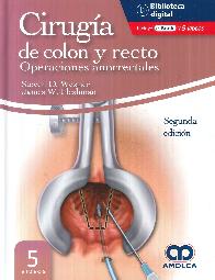 Ciruga de colon y recto - operaciones anorrectales.