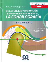Diagnstico de la funcin y disfuncin craneomandibular mediante la condilografa