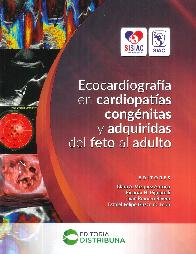 Ecocardiografa en cardiopatas congnitas y adquiridas del feto al adulto