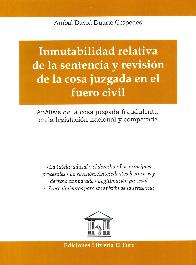 Inmutabilidad Relativa de la Sentencia y Revisin de la Cosa Juzgada en el Fuero Civil