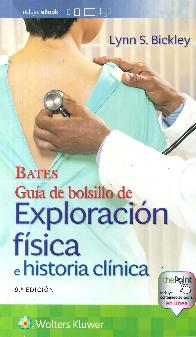 BATES Guía de bolsillo de exploración física e historia clínica