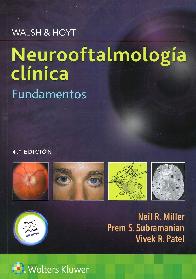 Neurooftalmologa clnica. Walsh y Hoyt