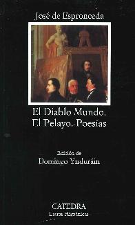 El Diablo Mundo; El Pelayo; Poesas