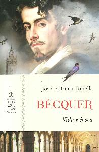 Bcquer: Vida y poca