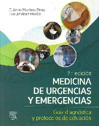 Medicina de urgencias y emergencias. Gua diagnstica y protocolos de actuacin