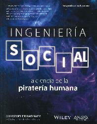 Ingeniera social. La ciencia de la piratera