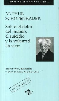 Sobre el dolor del mundo, el suicidio y la voluntad de vivir