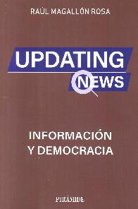 Updating news: Informacin y democracia