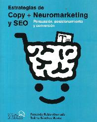 Estrategias de Copy + Neuromarketing y SEO: Persuasin, posicionamiento y conversin