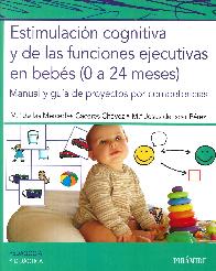 Estimulacin cognitiva y de las funciones ejecutivas en bebs (0 a 24 meses)