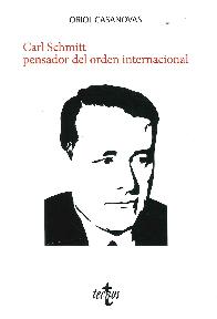 Carl Schmitt pensador del orden internacional