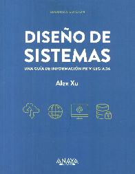 Diseo de sistemas: Una gua de informacin privilegiada.