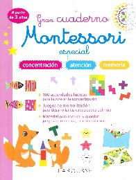 Gran cuaderno Montessori especial concentracin, atencin y memoria. A partir de 3 aos