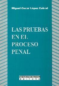 Las pruebas en el proceso Penal