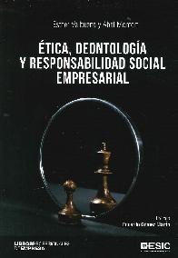 tica, deontologa y responsabilidad social empresarial.