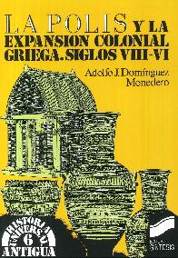 La polis y la expansin colonial griega. Siglos VIII-VI