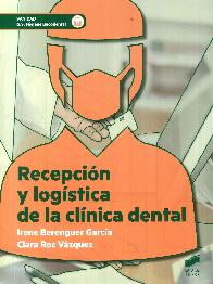 Recepcin y logstica de la clnica dental