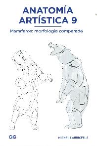 Anatoma artstica 9. Mamferos: morfologa comparada