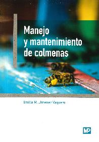 Manejor y mantenimiento de colmenas