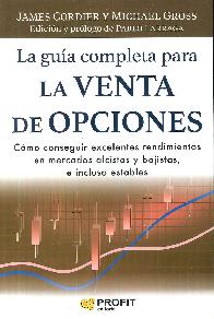 La gua completa para la venta de opciones.