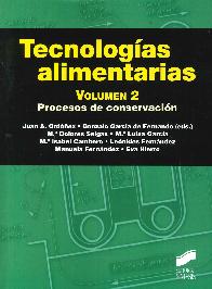 Tecnologas alimentarias. Volumen 2