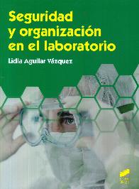 Seguridad y organizacin en el laboratorio