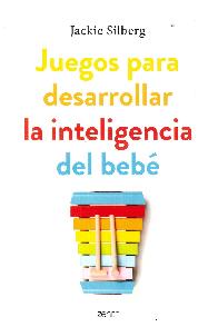 Juegos para desarrollar la inteligencia del beb