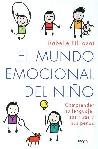 El mundo emocional del nio. Comprender su lenguaje, sus risas y sus penas