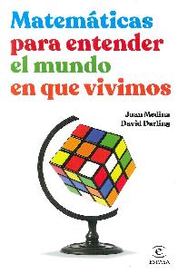 Matematicas para entender el mundo en que vivimos
