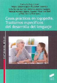Casos prcticos en logopedia. Trastornos especficos del desarrollo del lenguaje