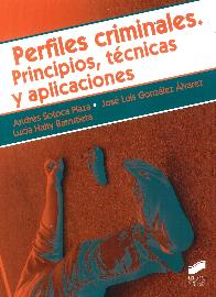Perfiles criminales. Principios, tcnicas y aplicaciones