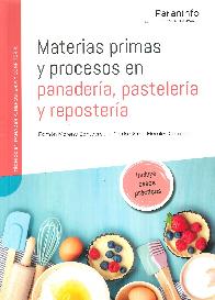 Materias primas y procesos en panadera, pastelera y repostera