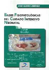 Bases Fisiopatolgicas del Cuidado Intensivo Neonatal