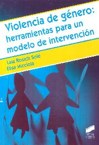 Violencia de gnero: herramientas para un modelo de intervencin