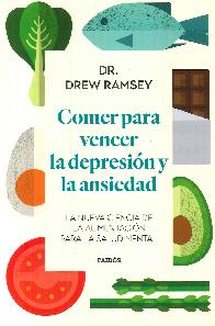 Comer para vencer la depresion y la ansiedad