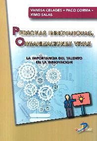 Personas innovadoras, organizaciones vivas