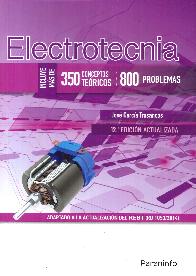 Electrotecnia inluye ms 350 conceptos tericos/ 800 problemas