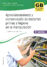 Aprovisionamiento y conservacin de materias primas e higiene en la manipulacin