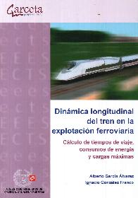 Dinmica longitudinal del tren en la explotacin ferroviaria