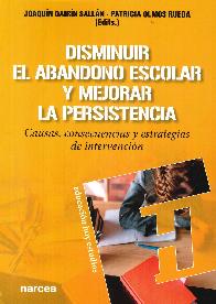 Disminuir el abandono escolar y mejorar la persistencia