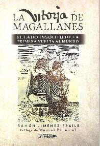 La vitoria de Magallanes. El lado inslito de la primera vuelta al mundo