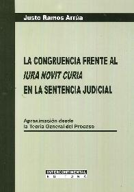 La congruencia frente al Iura Novit Curia en la sentencia judicial